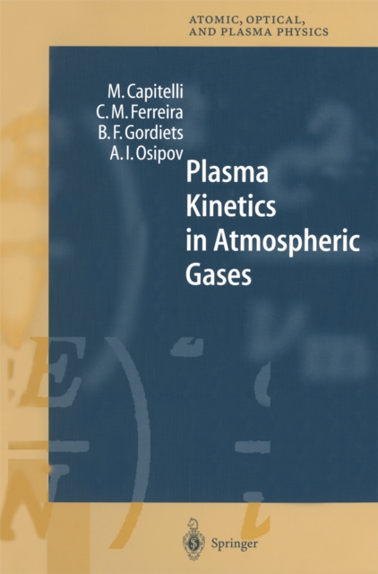 Plasma Kinetics in Atmospheric Gases, PDF eBook