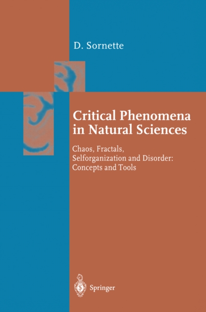 Critical Phenomena in Natural Sciences : Chaos, Fractals, Selforganization and Disorder: Concepts and Tools, PDF eBook