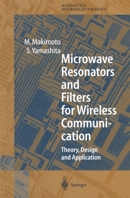 Microwave Resonators and Filters for Wireless Communication : Theory, Design and Application, PDF eBook