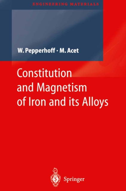 Constitution and Magnetism of Iron and its Alloys, PDF eBook