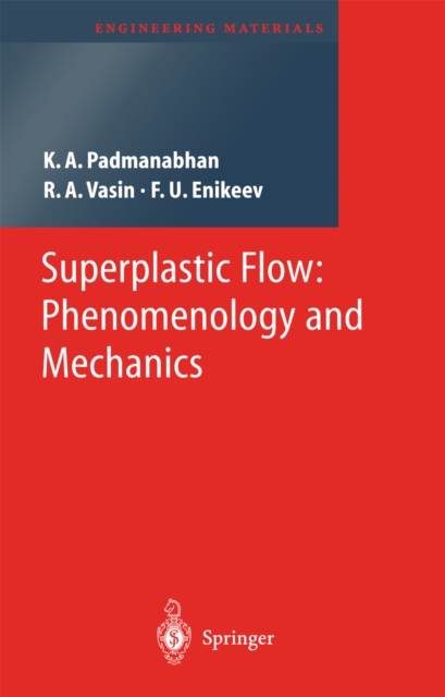 Superplastic Flow : Phenomenology and Mechanics, PDF eBook