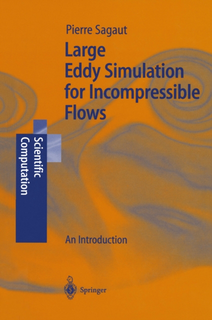 Large Eddy Simulation for Incompressible Flows : An Introduction, PDF eBook