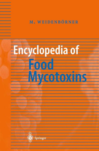 Encyclopedia of Food Mycotoxins, PDF eBook