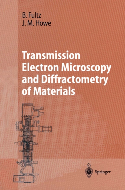 Transmission Electron Microscopy and Diffractometry of Materials, PDF eBook