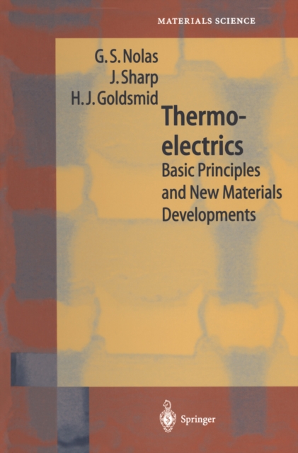 Thermoelectrics : Basic Principles and New Materials Developments, PDF eBook