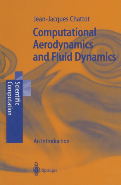 Computational Aerodynamics and Fluid Dynamics : An Introduction, PDF eBook