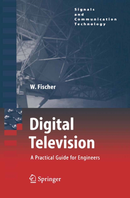 Digital Television : A Practical Guide for Engineers, PDF eBook