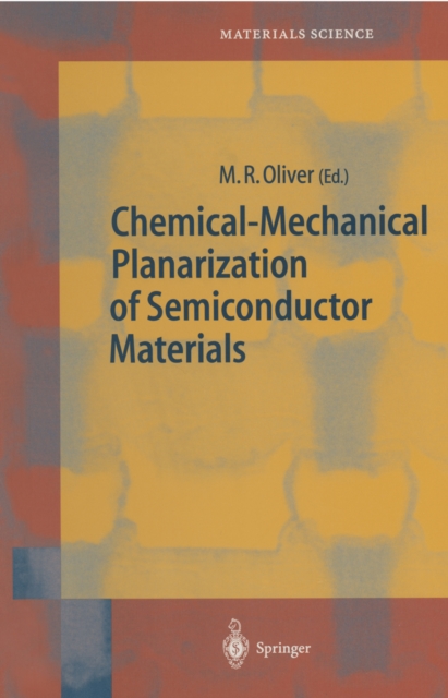 Chemical-Mechanical Planarization of Semiconductor Materials, PDF eBook