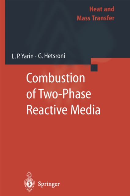 Combustion of Two-Phase Reactive Media, PDF eBook