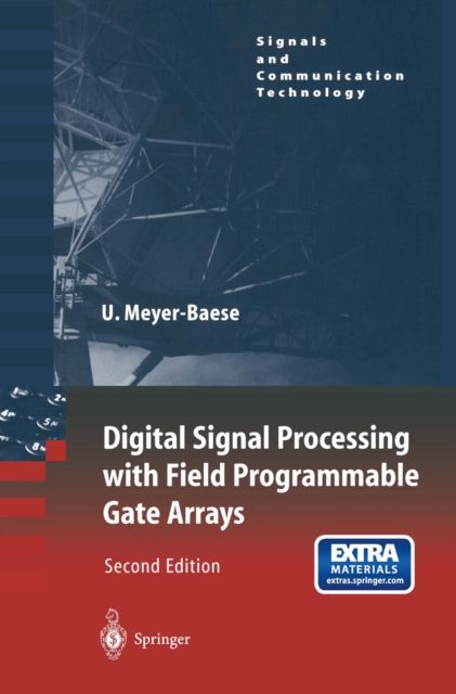 Digital Signal Processing with Field Programmable Gate Arrays, PDF eBook