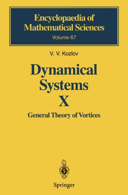 Dynamical Systems X : General Theory of Vortices, PDF eBook