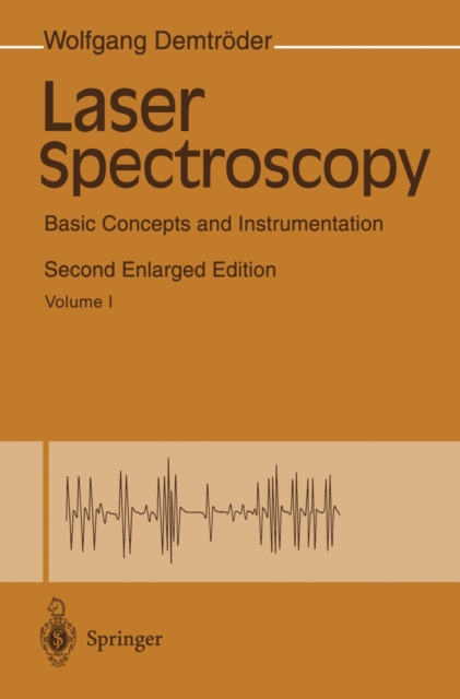 Laser Spectroscopy : Basic Concepts and Instrumentation, PDF eBook