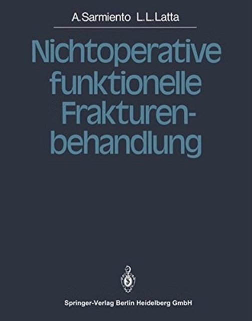 Nichtoperative funktionelle Frakturenbehandlung, Paperback Book