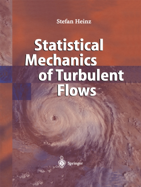 Statistical Mechanics of Turbulent Flows, PDF eBook