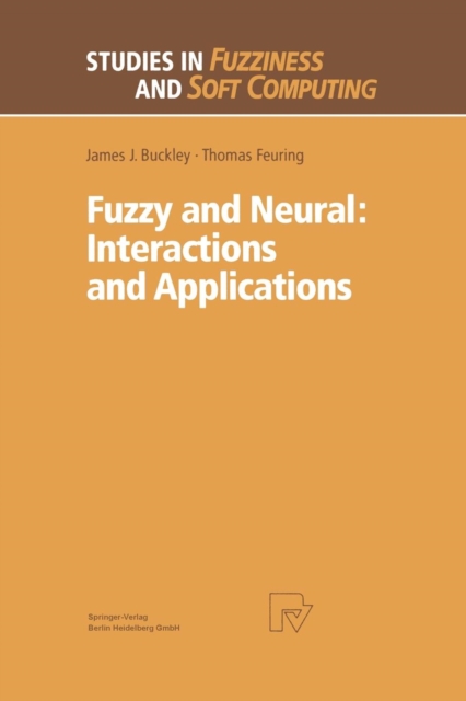 Fuzzy and Neural: Interactions and Applications, Paperback / softback Book