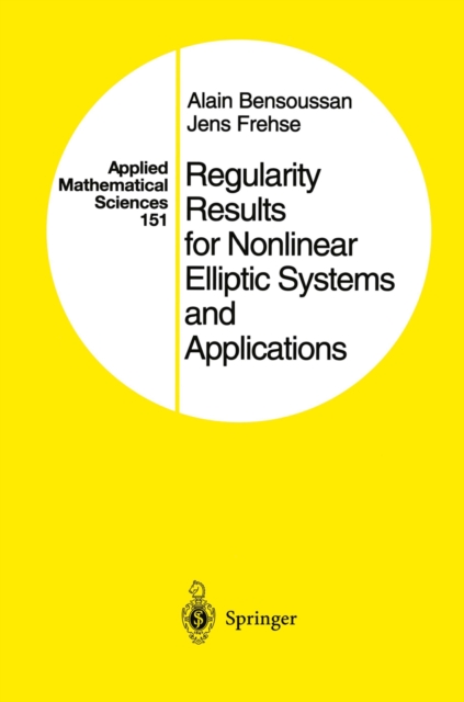 Regularity Results for Nonlinear Elliptic Systems and Applications, PDF eBook