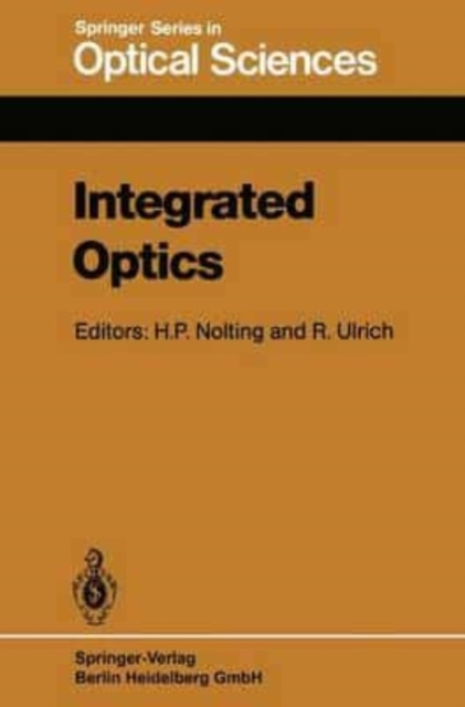 Integrated Optics : Proceedings of the Third European Conference, ECIO'85, Berlin, Germany, May 6-8, 1985, Paperback Book