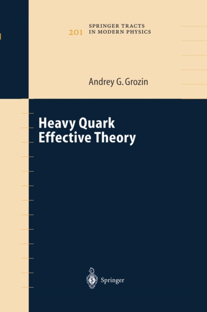 Heavy Quark Effective Theory, Paperback / softback Book