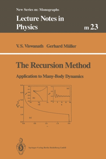The Recursion Method : Application to Many-Body Dynamics, Paperback / softback Book