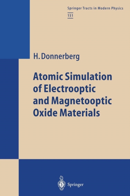 Atomic Simulation of Electrooptic and Magnetooptic Oxide Materials, Paperback / softback Book