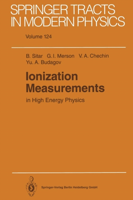 Ionization Measurements in High Energy Physics, Paperback / softback Book