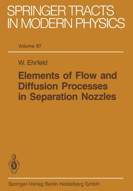 Elements of Flow and Diffusion Processes in Separation Nozzles, Paperback / softback Book