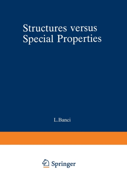 Structures versus Special Properties, Paperback / softback Book