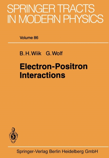 Electron-Positron Interactions, Paperback / softback Book