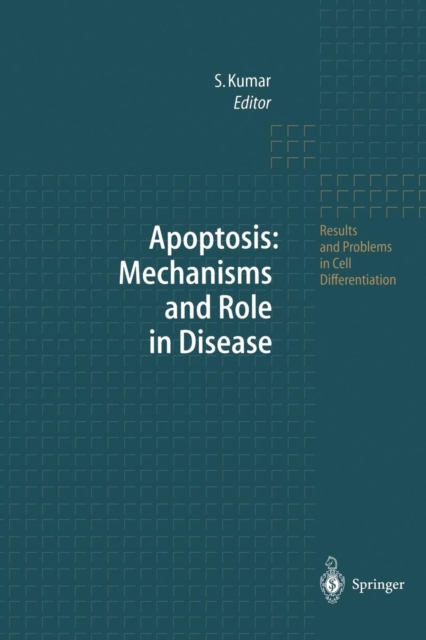 Apoptosis: Mechanisms and Role in Disease, Paperback / softback Book