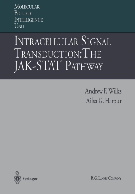 Intracellular Signal Transduction: The JAK-STAT Pathway, Paperback / softback Book
