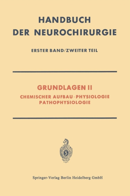 Grundlagen II : Chemischer Aufbau - Physiologie Pathophysiologie, Paperback / softback Book