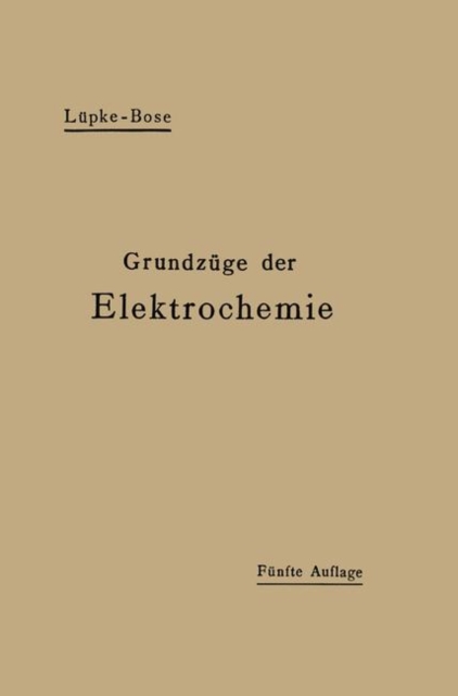 Grundzuge Der Elektrochemie Auf Experimenteller Basis, Paperback / softback Book