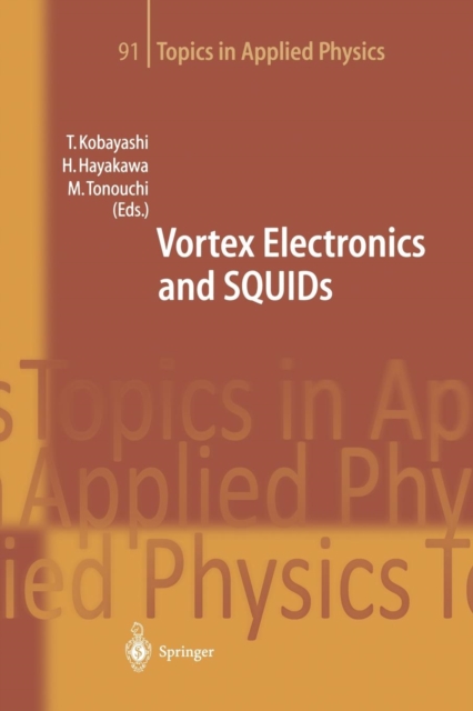 Vortex Electronics and SQUIDs, Paperback / softback Book