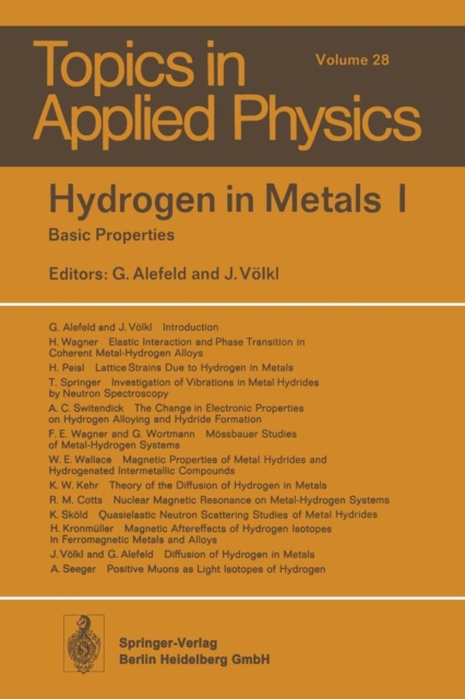 Hydrogen in Metals I : Basic Properties, Paperback / softback Book