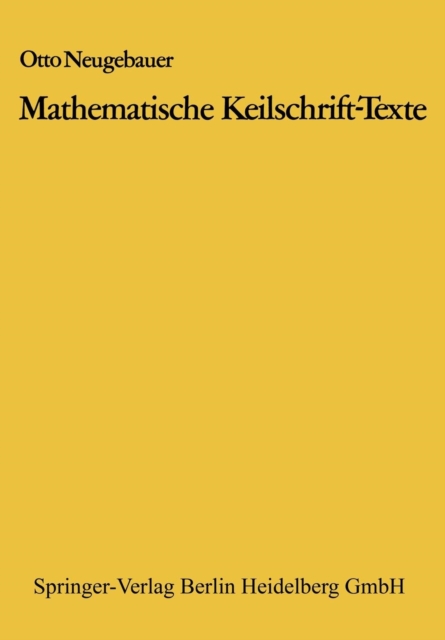 Mathematische Keilschrift-Texte : Mathematical Cuneiform Texts, Paperback / softback Book
