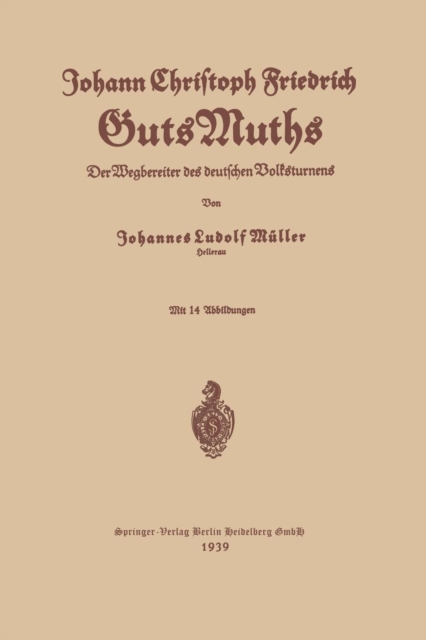 Johann Christoph Friedrich Gutsmuths, Paperback / softback Book