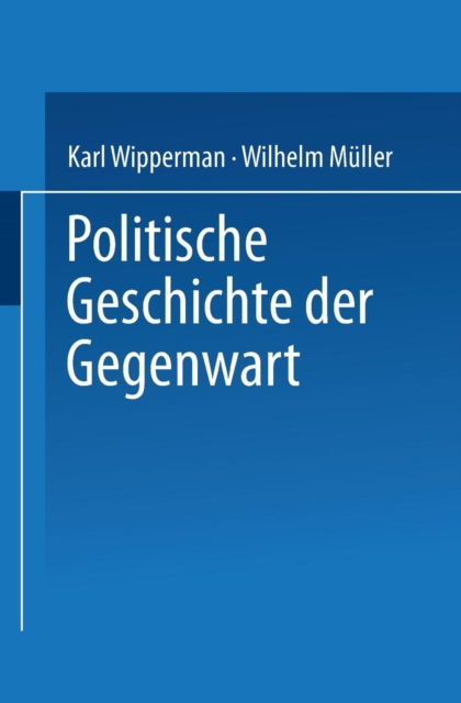 Politische Geschichte Der Gegenwart : XXVII. Das Jahr 1893, Paperback / softback Book