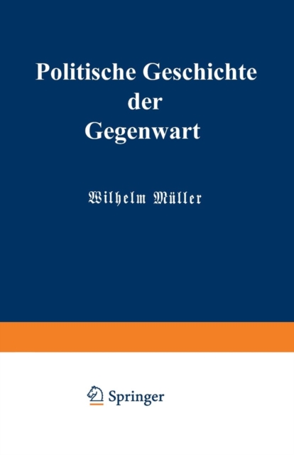 Politische Geschichte Der Gegenwart : XXII. Das Jahr 1888, Paperback / softback Book