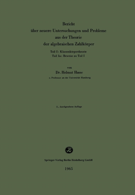 Bericht UEber Neuere Untersuchungen Und Probleme Aus Der Theorie Der Algebraischen Zahlkoerper, Paperback / softback Book