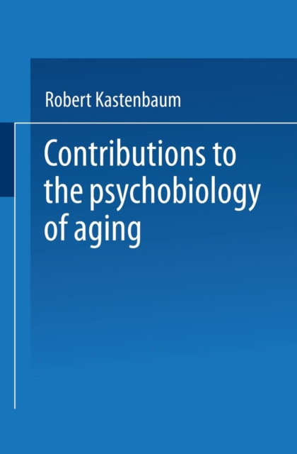 Contributions to the Psychobiology of Aging, Paperback / softback Book