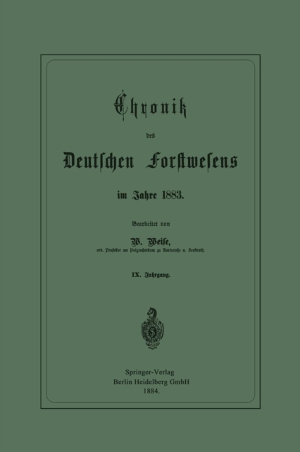 Chronik Des Deutschen Forstwesens Im Jahre 1883, Paperback / softback Book