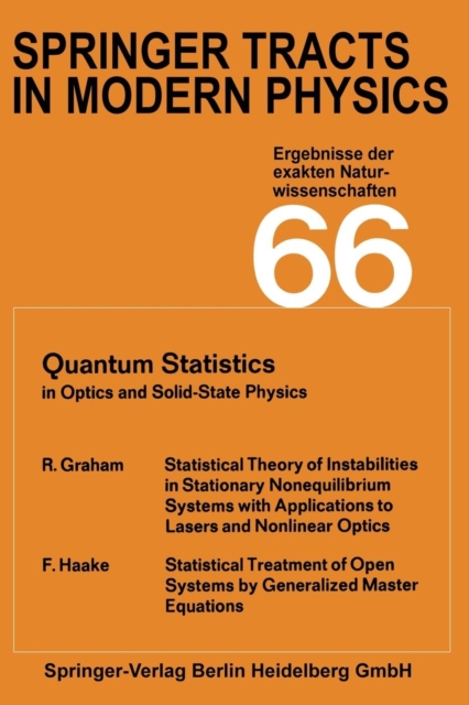 Springer Tracts in Modern Physics : Ergebnisse der exakten Naturwissenschaftenc; Volume 66, Paperback / softback Book