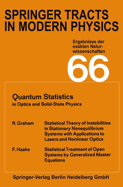 Springer Tracts in Modern Physics : Ergebnisse der exakten Naturwissenschaftenc; Volume 66, PDF eBook