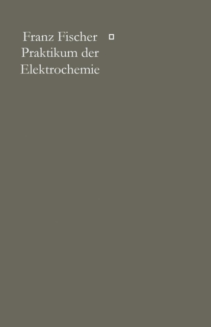 Praktikum Der Elektrochemie, Paperback / softback Book
