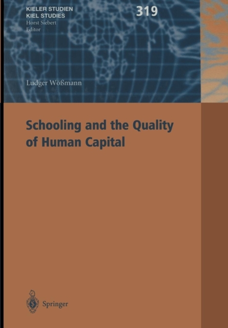 Schooling and the Quality of Human Capital, Paperback / softback Book