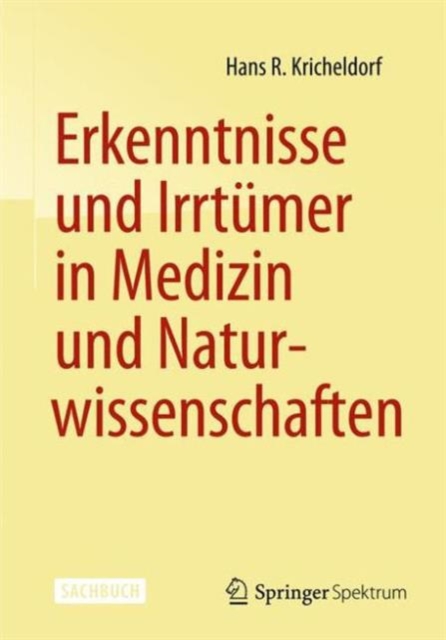 Erkenntnisse und Irrtumer in Medizin und Naturwissenschaften, Paperback / softback Book