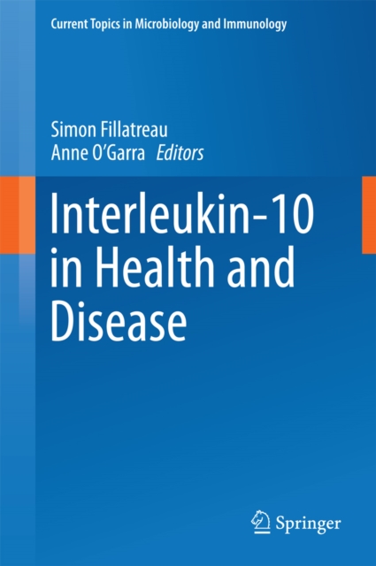 Interleukin-10 in Health and Disease, PDF eBook