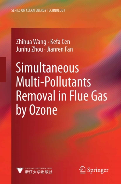 Simultaneous Multi-Pollutants Removal in Flue Gas by Ozone, PDF eBook
