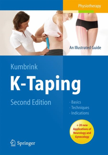 K-Taping : An Illustrated Guide  - Basics - Techniques - Indications, Paperback / softback Book