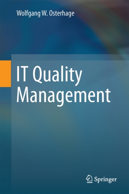 IT Quality Management, Hardback Book